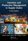 Inventory and Production Management in Supply Chains Fourth Edition