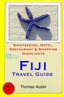 Fiji Travel Guide Sightseeing Hotel Restaurant  Shopping Highlights