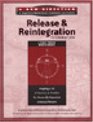 Release  Reintegration Preparation LongTerm Workbook Mapping a Life of Recovery  Freedom for Chemically Dependent Criminial Offenders