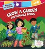 Grow a Garden Sustainable Foods