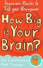 How Big Is Your Brain Interactive Puzzles to Test Your Brainpower