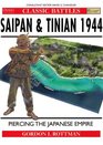 Saipan  Tinian 1944 Piercing the Japanese Empire