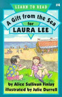 A Gift from the Sea for Laura Lee (Learn to Read No. 4)