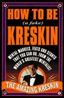 How to Be a Fake Kreskin The Amazing Kreskin