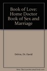 Book of Love Home Doctor Book of Sex and Marriage