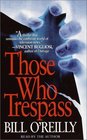 Those Who Trespass (Abridged) (Audio Cassette)
