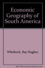 Economic Geography of South America