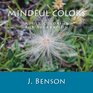 Mindful Colors Adult Coloring for Relaxation
