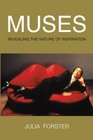 Muses: Revealing the Nature of Inspiration (Pocket Essential series)
