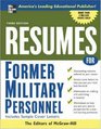 Resumes for Former Military Personnel 3rd edition