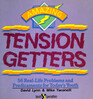 Amazing Tension Getters 56 Real Life Problems and Predicaments for Today's Youth