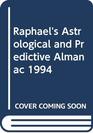 Raphael's Astrological and Predictive Almanac 1994