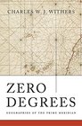 Zero Degrees Geographies of the Prime Meridian