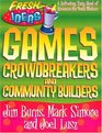 Games Crowdbreakers and Community Builders