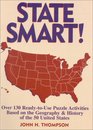 State Smart Over 130 ReadyToUse Puzzle Activities Based on the Geography  History of the 50 United States