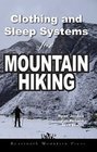 Clothing and Sleep Systems for Mountain Hiking