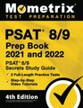 PSAT 8/9 Prep Book 2021 and 2022 PSAT 8/9 Secrets Study Guide 2 FullLength Practice Tests StepbyStep Video Tutorials