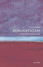 Romanticism: A Very Short Introduction (Very Short Introductions)