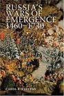 Russia's Wars of Emergence 14601730