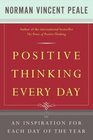 Positive Thinking Every Day  An Inspiration for Each Day of the Year