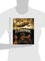 Steampunk An Illustrated History of Fantastical Fiction Fanciful Film and Other Victorian Visions