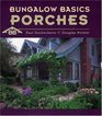 Bungalow Basics Porches