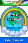 Hawaiian Rainbows