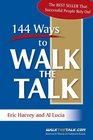 144 Ways to Walk the Talk Resources for Personal and Professional Services
