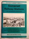 Somerset Railway Stations on Old Picture Postcards