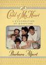 Child of My Heart: A Celebration of Adoption