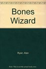 Bones Wizard