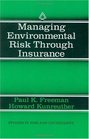 Managing Environmental Risk through Insurance