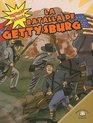 La Batalla De Gettysburg/The Battle of Gettysburg