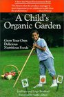 A Child's Organic Garden