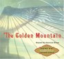 The Golden Mountain Beyond the American Dream