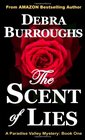 The Scent of Lies A Paradise Valley Mystery