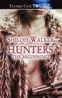 Hunters: The Beginning (Hunters, Bk 1 & 2)