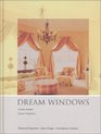 Dream Windows An Inspriational Guide to Draperies and Soft Furnishings