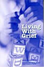 Living With Grief Children Adolescents  Loss