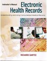 Electronic Health RecordsInstructor's ManualUnderstanding and Using Computerized Medical Records