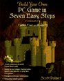 Build Your Own PC Game in Seven Easy Steps  Using Visual Basic