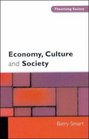 Economy Culture and Society A Sociological Critique of NeoLiberalism