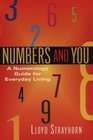 Numbers and You  A Numerology Guide for Everyday Living