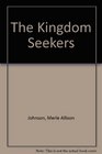 The Kingdom Seekers