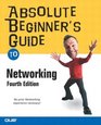 Absolute Beginner's Guide to Networking Fourth Edition