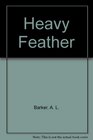 Heavy Feather