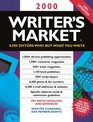 Writer's Market 2000 8000 Editors Who Buy What You Write