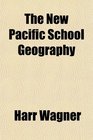 The New Pacific School Geography