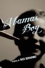 Mama's Boy A Novel