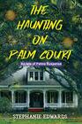 The Haunting on Palm Court An Isle of Palms Suspense